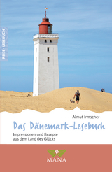 Das Dänemark-Lesebuch - Almut Irmscher