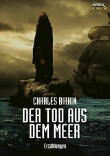 DER TOD AUS DEM MEER - Charles Birkin