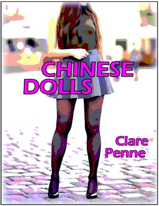 Chinese Dolls - Penne Clare Penne