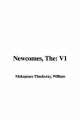 Newcomes - William Thackeray  Makepeace