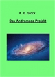 Das Andromeda-Projekt