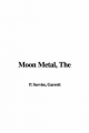 Moon Metal - Garrett Serviss  P.