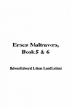 Ernest Maltravers, Book 5 & 6 - Edward Lytton  Bulwer