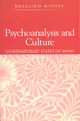 Psychoanalysis and Culture - Rosalind Minsky