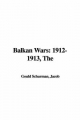 Balkan Wars - Jacob Schurman  Gould