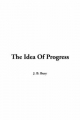 Idea Of Progress - J. Bury  B.