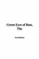 Green Eyes of Bast - Sax Rohmer