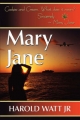 Mary Jane - HAROLD WATT;  1st World Library;  1st World Publishing