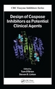 Design of Caspase Inhibitors as Potential Clinical Agents - Tom O'Brien; Steven D. Linton
