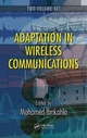 Adaptation in Wireless Communications - 2 Volume Set - Mohamed Ibnkahla