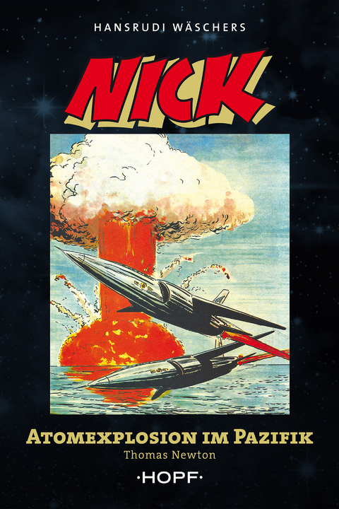 Nick 5 (zweite Serie): Atomexplosion im Pazifik - Thomas Newton
