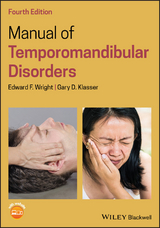 Manual of Temporomandibular Disorders -  Gary D. Klasser,  Edward F. Wright