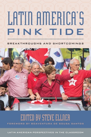Latin America's Pink Tide - Steve Ellner