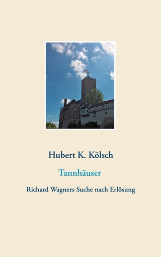 Tannhäuser - Hubert K. Kölsch