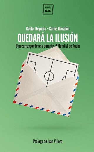 Quedará la ilusión - Galder Reguera; Carlos Marañón
