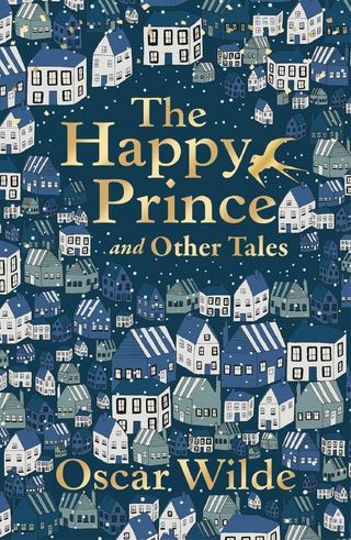 Happy Prince and Other Tales - Oscar Wilde