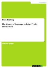 The theme of language in Brian Friel’s Translations - Silvia Dreiling