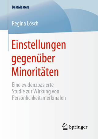Einstellungen gegenüber Minoritäten - Regina Lösch