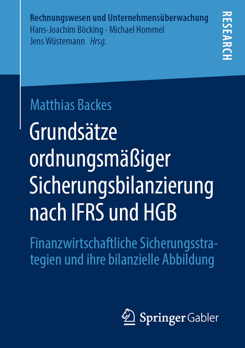 Grundsätze ordnungsmäßiger Sicherungsbilanzierung nach IFRS und HGB - Matthias Backes