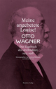 Meine angebetete Louise!: Das Tagebuch des Architekten 1915-1918 Otto Wagner Author