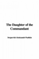 Daughter of the Commandant - Sergeevich Alexksandr Pushkin