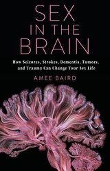 Sex in the Brain -  Amee Baird