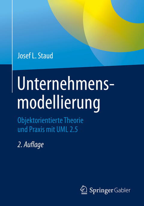 Unternehmensmodellierung - Josef L. Staud