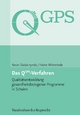 Das QGPS-Verfahren: Qualitätsentwicklung gesundheitsbezogener Programme in Schulen - Kevin Dadaczynski; Heinz Witteriede