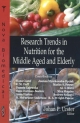 Research Trends in Nutrition for the Middle Aged and Elderly