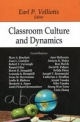 Classroom Culture and Dynamics - Earl P. Velliotis
