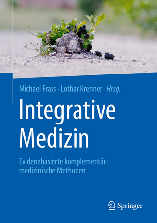 Integrative Medizin - Michael Frass; Lothar Krenner