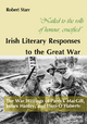 “Nailed to the rolls of honour, crucified”: Irish Literary Responses to the Great W - Robert Starr