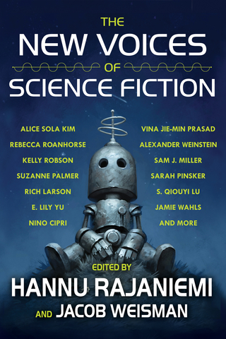 New Voices of Science Fiction - Hannu Rajaniemi; Jacob Weisman