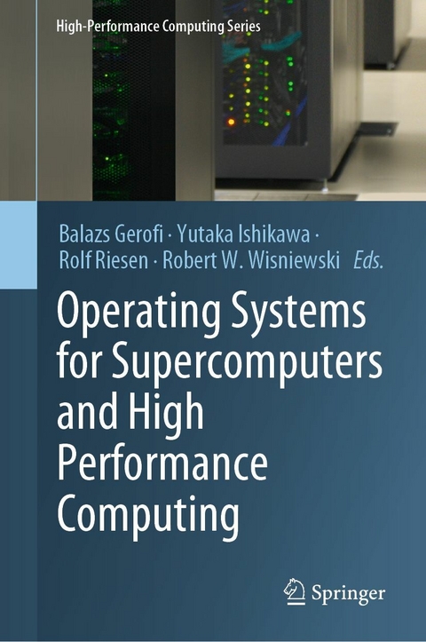 Operating Systems for Supercomputers and High Performance Computing - 