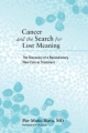 Cancer and the Search for Lost Meaning - Pier Mario Biava