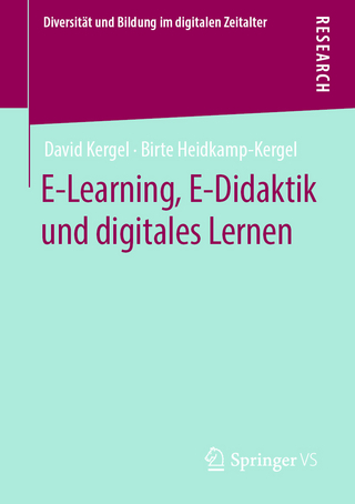 E-Learning, E-Didaktik und digitales Lernen - David Kergel; Birte Heidkamp-Kergel