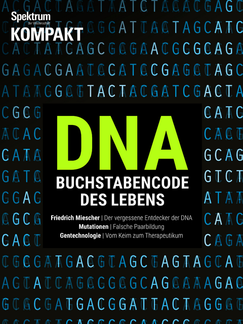 Spektrum Kompakt - DNA -  Spektrum der Wissenschaft