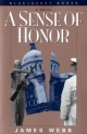 A Sense of Honor: A Novel (Bluejacket Books)
