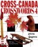 Cross Canadian Crosswords 4 - Gwen Sjogren