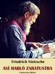 AsÃ­ hablÃ³ Zaratustra Friedrich Nietzsche Author