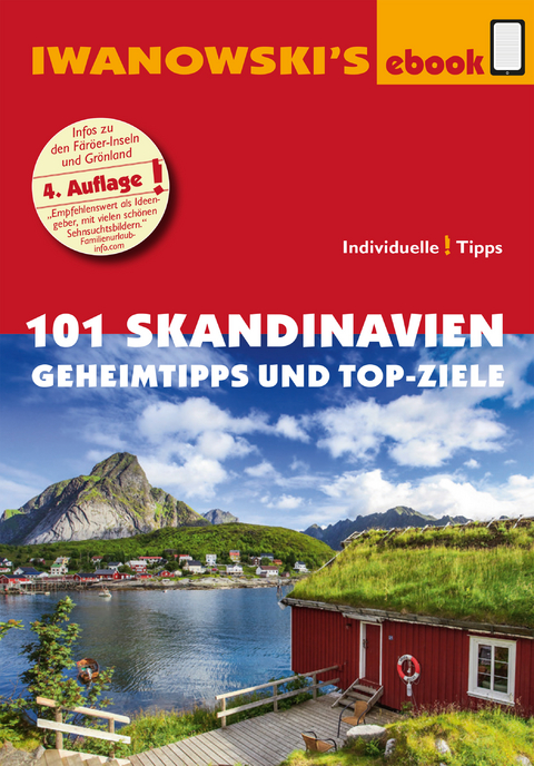 101 Skandinavien – Reiseführer von Iwanowski - Gerhard Austrup, Dirk Kruse-Etzbach, Andrea Lammert, Ulrich Quack