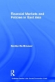 Financial Markets and Policies in East Asia - Gordon De Brouwer