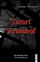 Tatort Strasshof - Christine Neumeyer