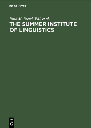 The Summer Institute of Linguistics - Ruth M. Brend; Kenneth L. Pike