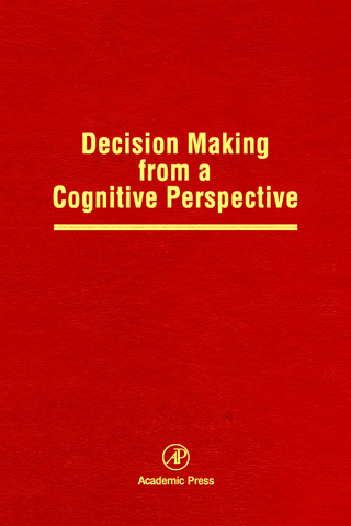 Decision Making from a Cognitive Perspective - Jerome Busemeyer; Reid Hastie