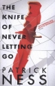 Knife of Never Letting Go - Patrick Ness