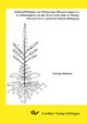 Stickstoffeffizienz von Winterraps (Brassica napus L.) in Abhängigkeit von der Sorte sowie einer in Menge, Zeit und Form variierten Stickstoffdüngung - Torsten Behrens