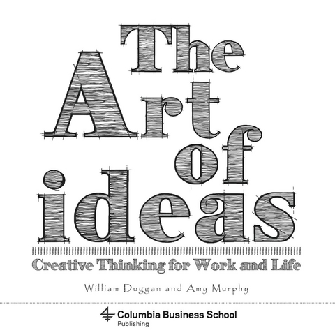 Art of Ideas -  Laura Dabalsa,  William Duggan,  Amy Murphy