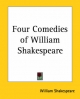 Four Comedies of William Shakespeare - William Shakespeare