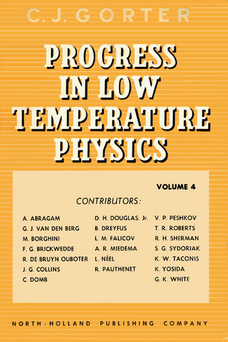 Progress in Low Temperature Physics V4 - Unknown Author; Cornelis Jacobus Gorter; C J Gorter
